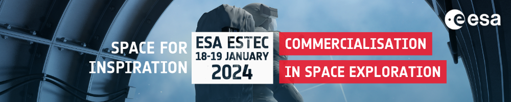 Space for inspiration: ESA ESTEC – 18 & 19 January 2024